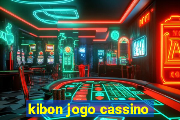 kibon jogo cassino